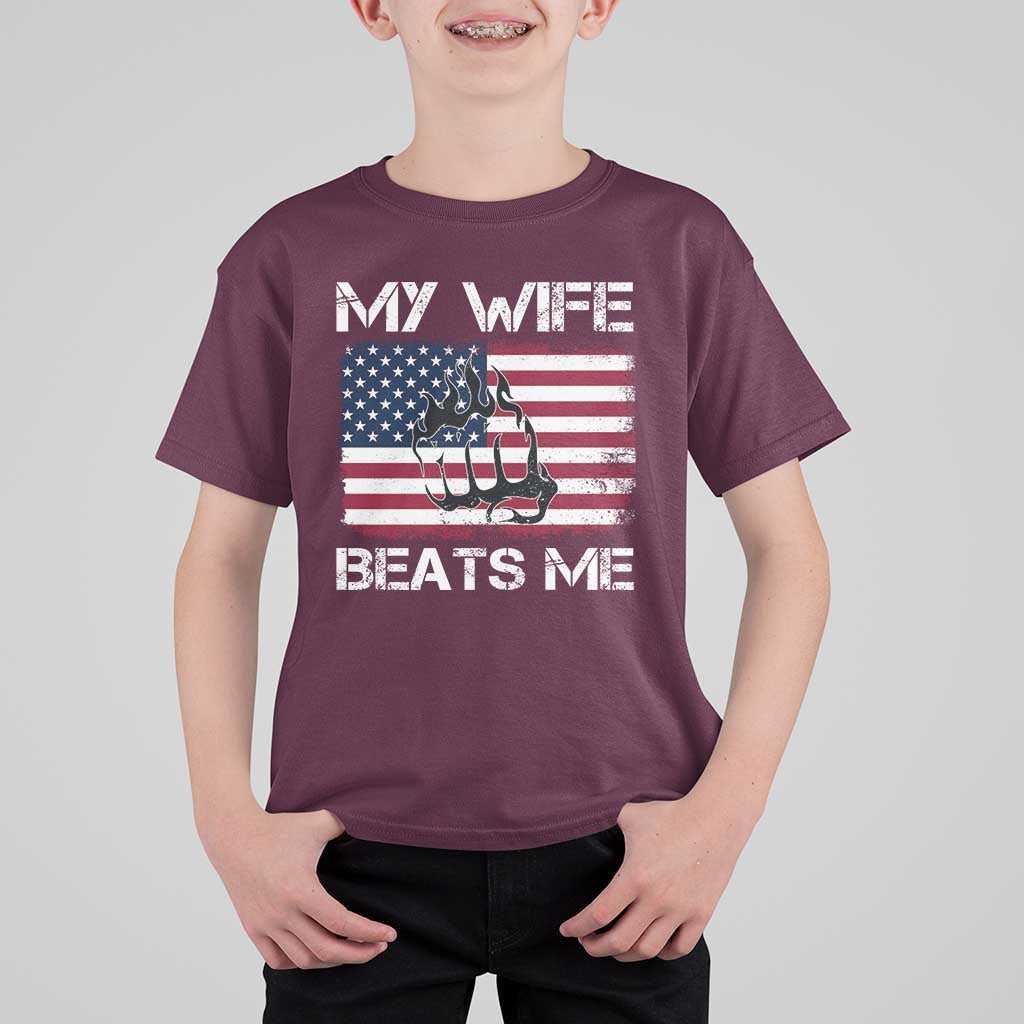 Funny Husband Sarcastic T Shirt For Kid American Flag My Wife Beats Me - Wonder Print Shop