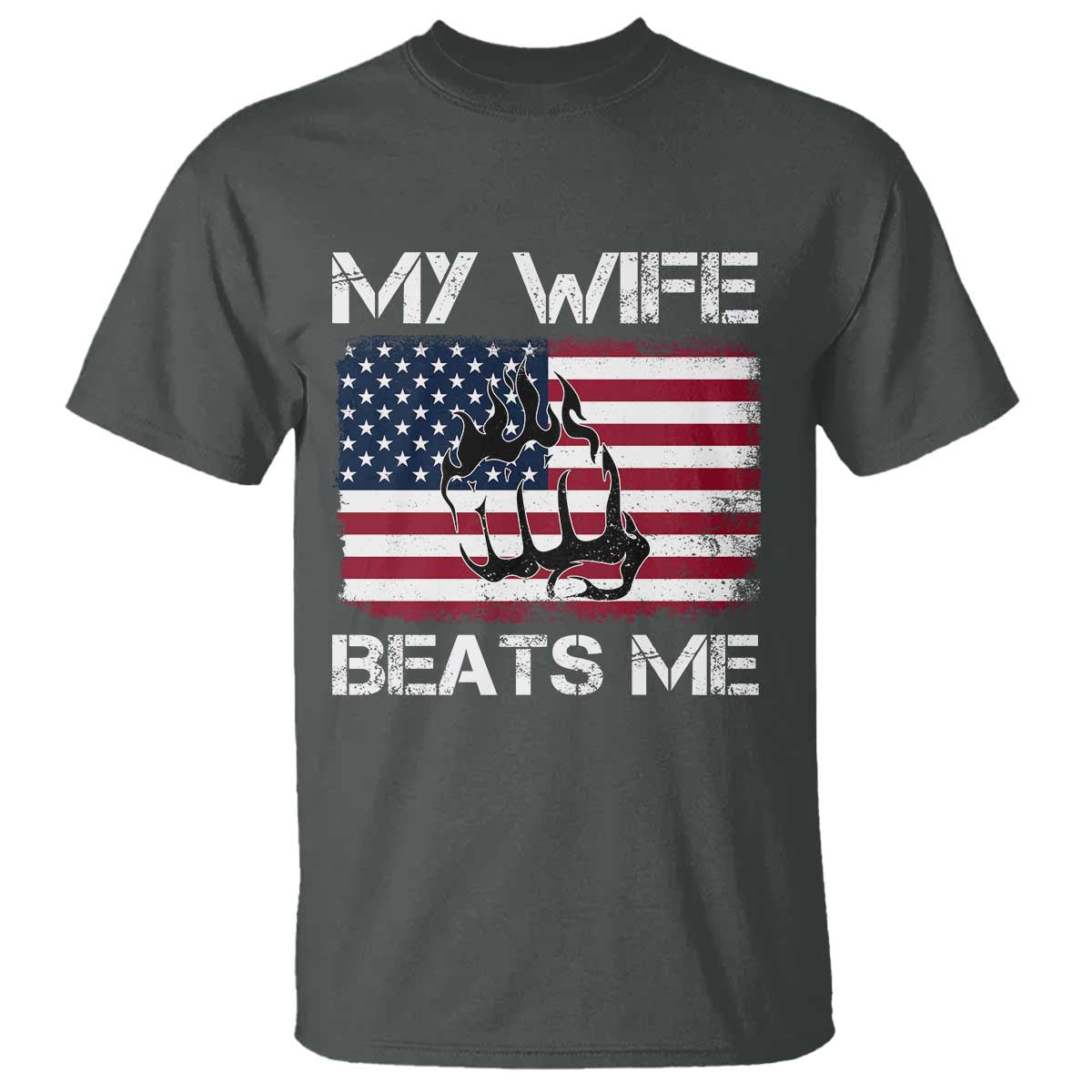 Funny Husband Sarcastic T Shirt American Flag My Wife Beats Me - Wonder Print Shop