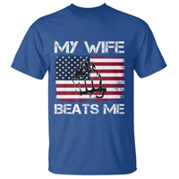 Funny Husband Sarcastic T Shirt American Flag My Wife Beats Me - Wonder Print Shop