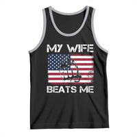 Funny Husband Sarcastic Tank Top American Flag My Wife Beats Me - Wonder Print Shop