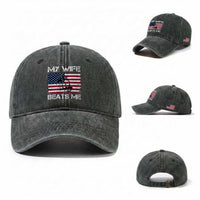 Funny Husband Sarcastic Washed Cotton Baseball Cap American Flag My Wife Beats Me
