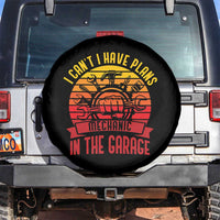 Funny Car Mechanic Spare Tire Cover I Cant I Have Plans In The Garage - Wonder Print Shop