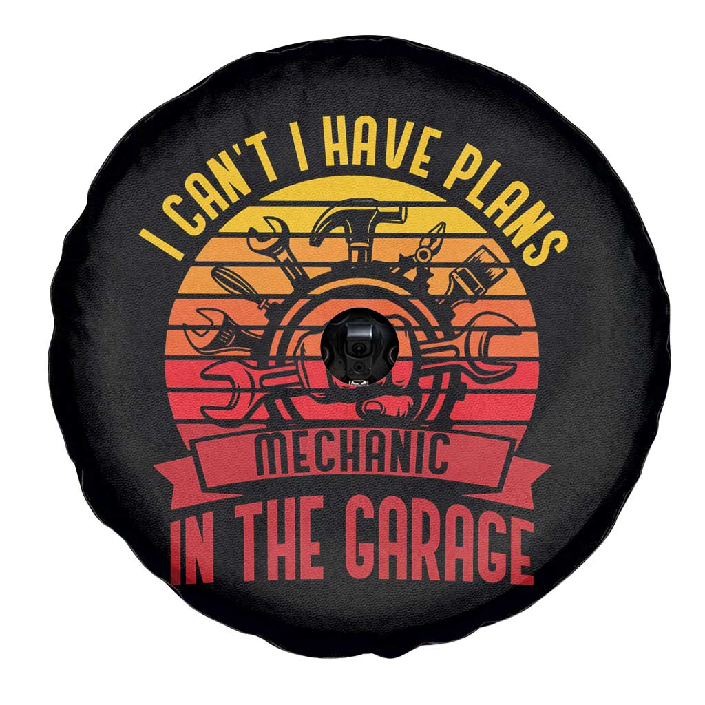 Funny Car Mechanic Spare Tire Cover I Cant I Have Plans In The Garage - Wonder Print Shop