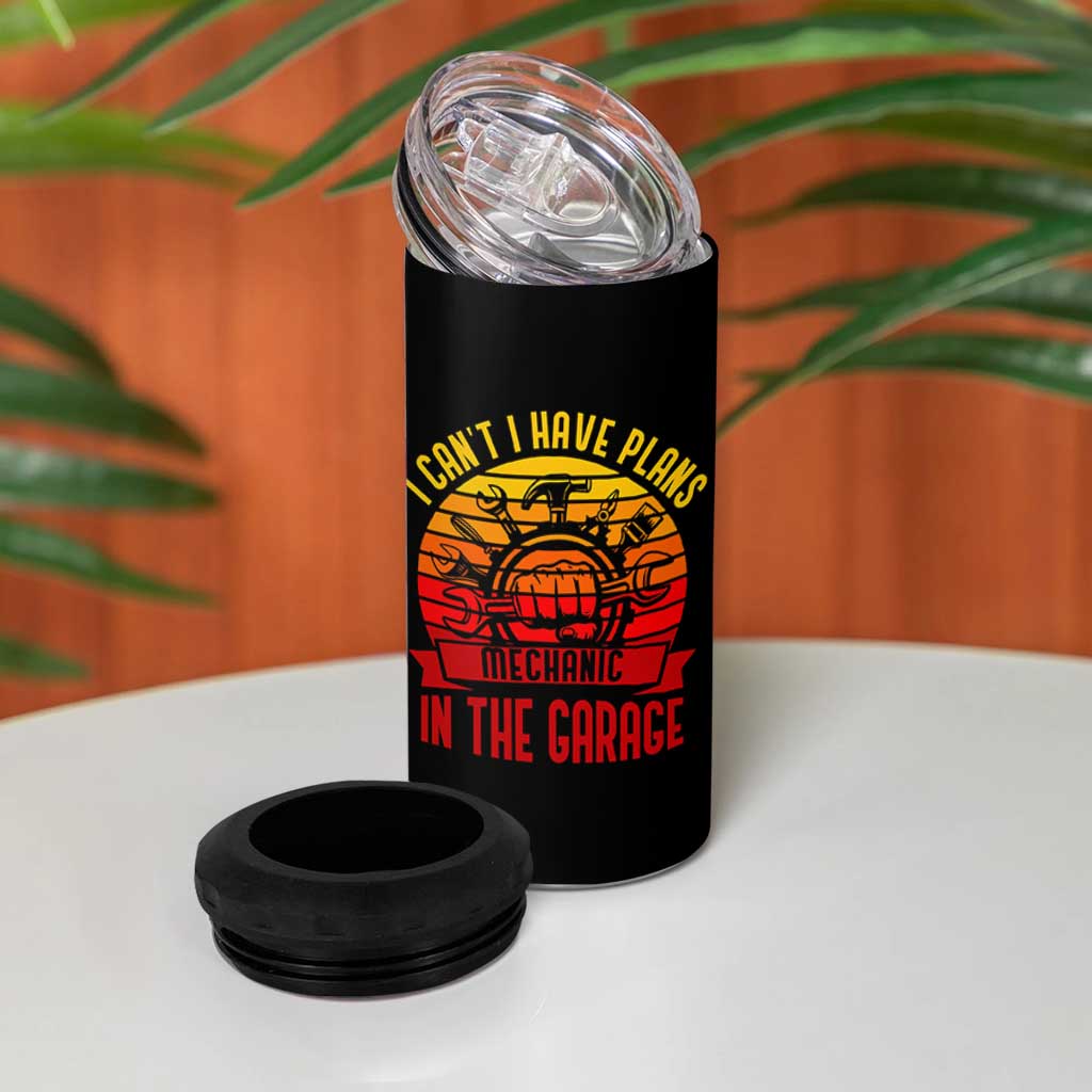 Funny Car Mechanic 4 in 1 Can Cooler Tumbler I Cant I Have Plans In The Garage