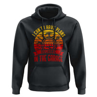 Funny Car Mechanic Hoodie I Cant I Have Plans In The Garage - Wonder Print Shop