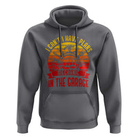 Funny Car Mechanic Hoodie I Cant I Have Plans In The Garage - Wonder Print Shop