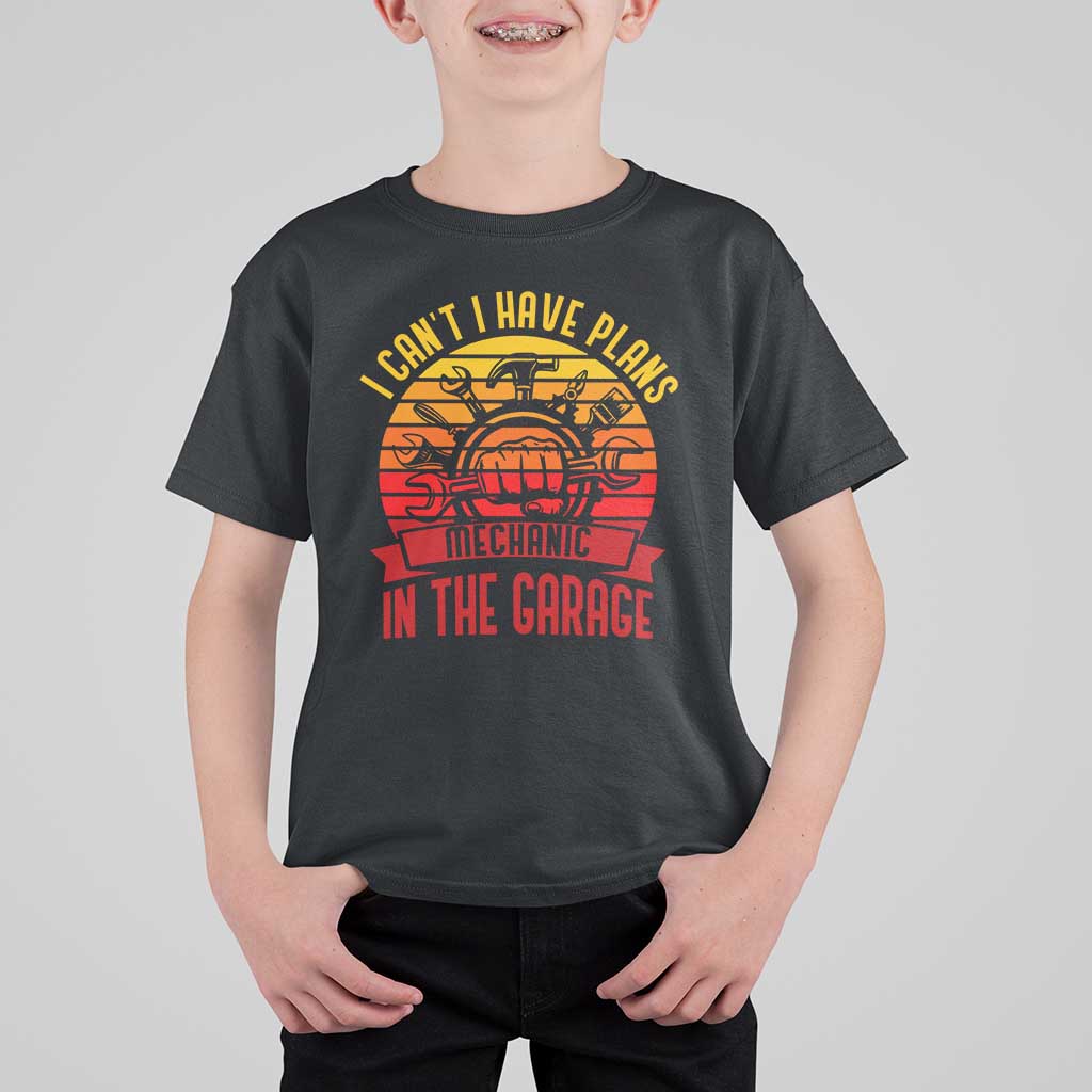 Funny Car Mechanic T Shirt For Kid I Cant I Have Plans In The Garage - Wonder Print Shop