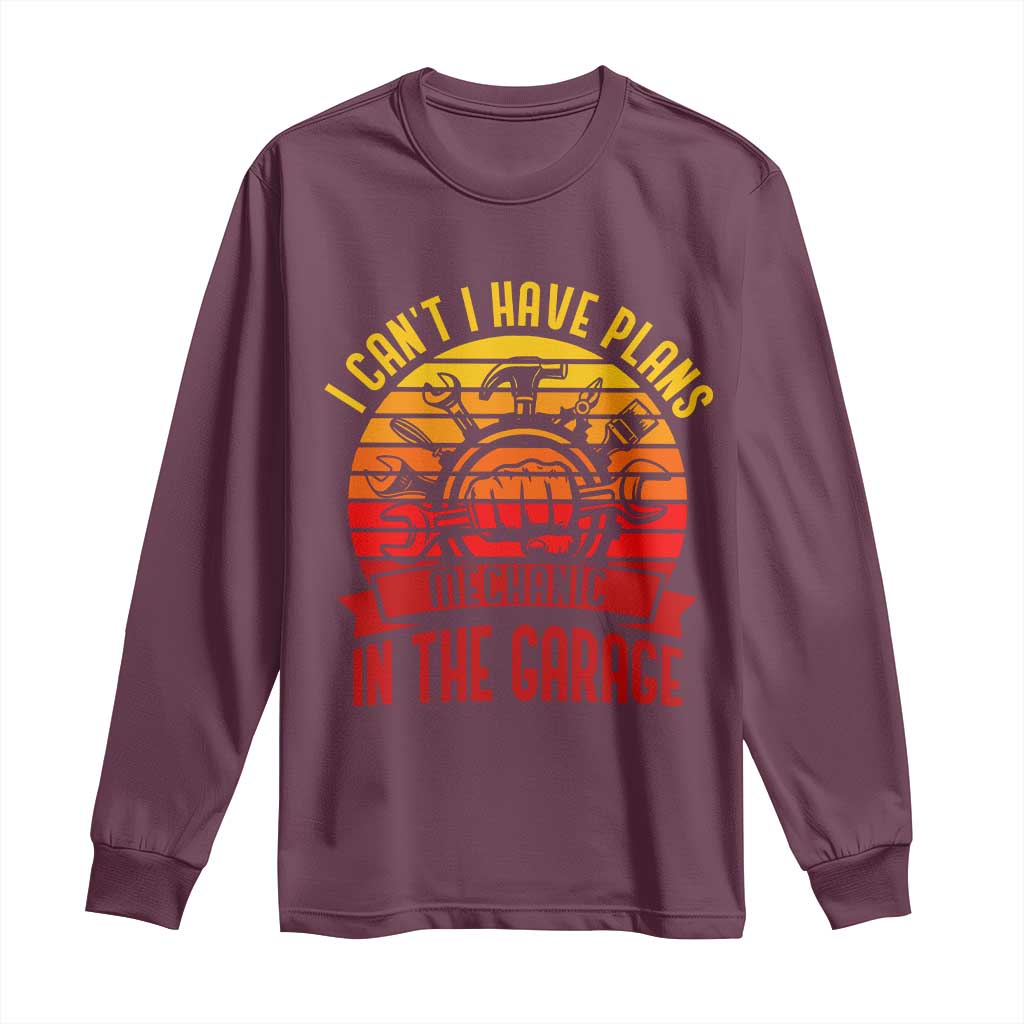 Funny Car Mechanic Long Sleeve Shirt I Cant I Have Plans In The Garage - Wonder Print Shop