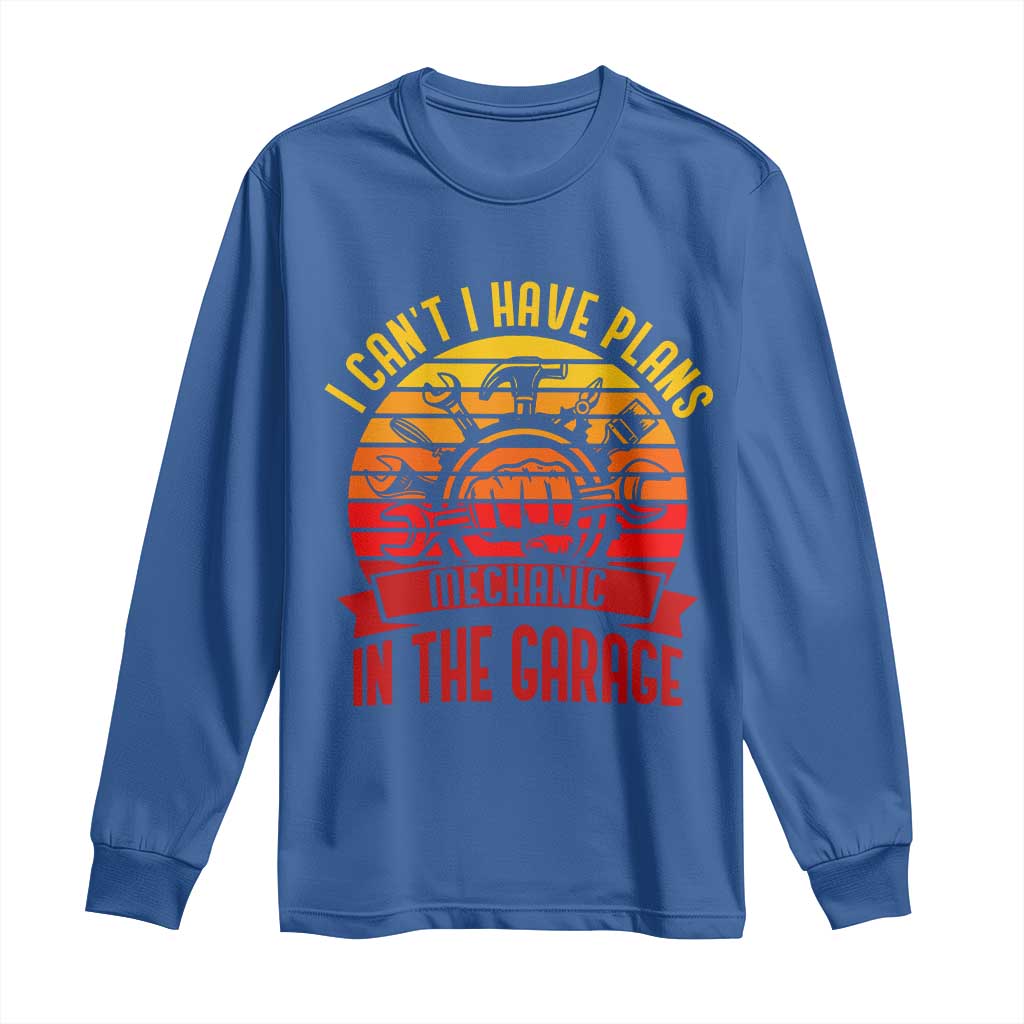 Funny Car Mechanic Long Sleeve Shirt I Cant I Have Plans In The Garage - Wonder Print Shop
