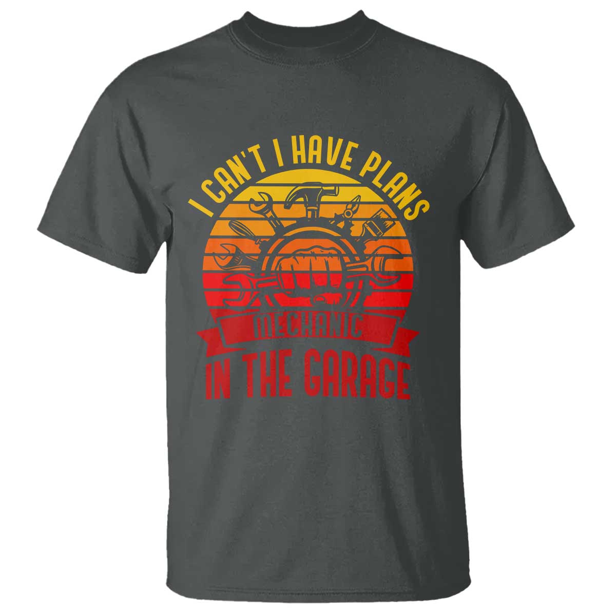 Funny Car Mechanic T Shirt I Cant I Have Plans In The Garage - Wonder Print Shop