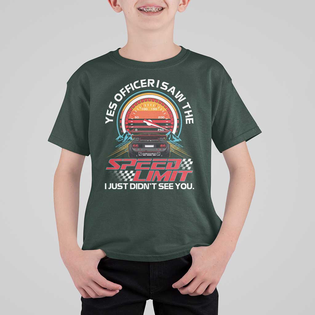 Funny Car Mechanic T Shirt For Kid Yes Officer I Saw The Speed Limit I Just Did Not See You - Wonder Print Shop