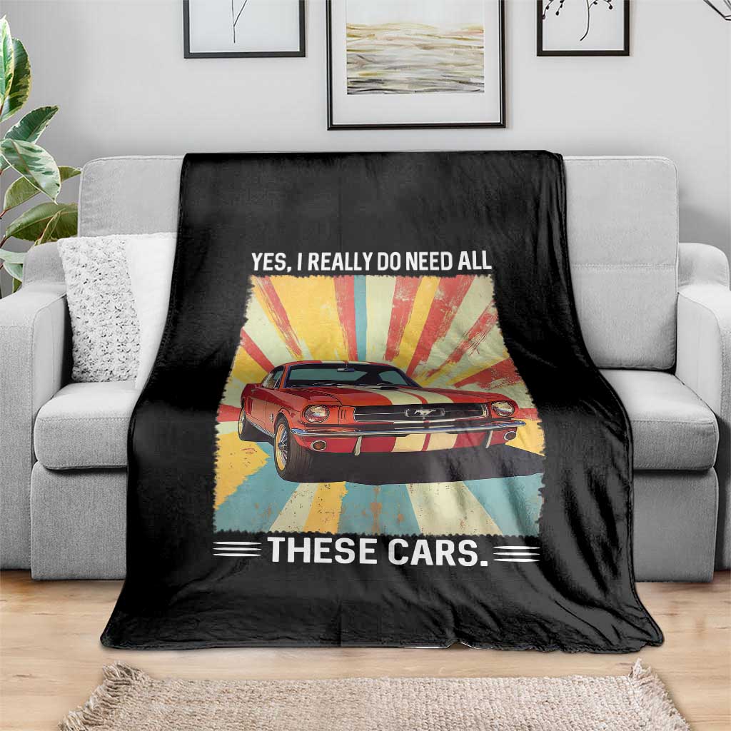 Funny Garage Mechanic Throw Blanket Yes I Really Do Need All These Cars - Wonder Print Shop