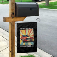 Funny Garage Mechanic Garden Flag Yes I Really Do Need All These Cars - Wonder Print Shop