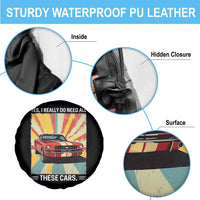 Funny Garage Mechanic Spare Tire Cover Yes I Really Do Need All These Cars - Wonder Print Shop