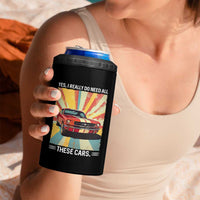 Funny Garage Mechanic 4 in 1 Can Cooler Tumbler Yes I Really Do Need All These Cars