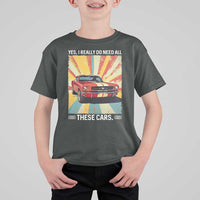 Funny Garage Mechanic T Shirt For Kid Yes I Really Do Need All These Cars - Wonder Print Shop