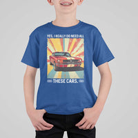 Funny Garage Mechanic T Shirt For Kid Yes I Really Do Need All These Cars - Wonder Print Shop