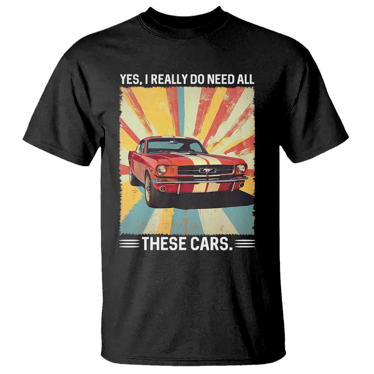 Funny Garage Mechanic T Shirt Yes I Really Do Need All These Cars - Wonder Print Shop
