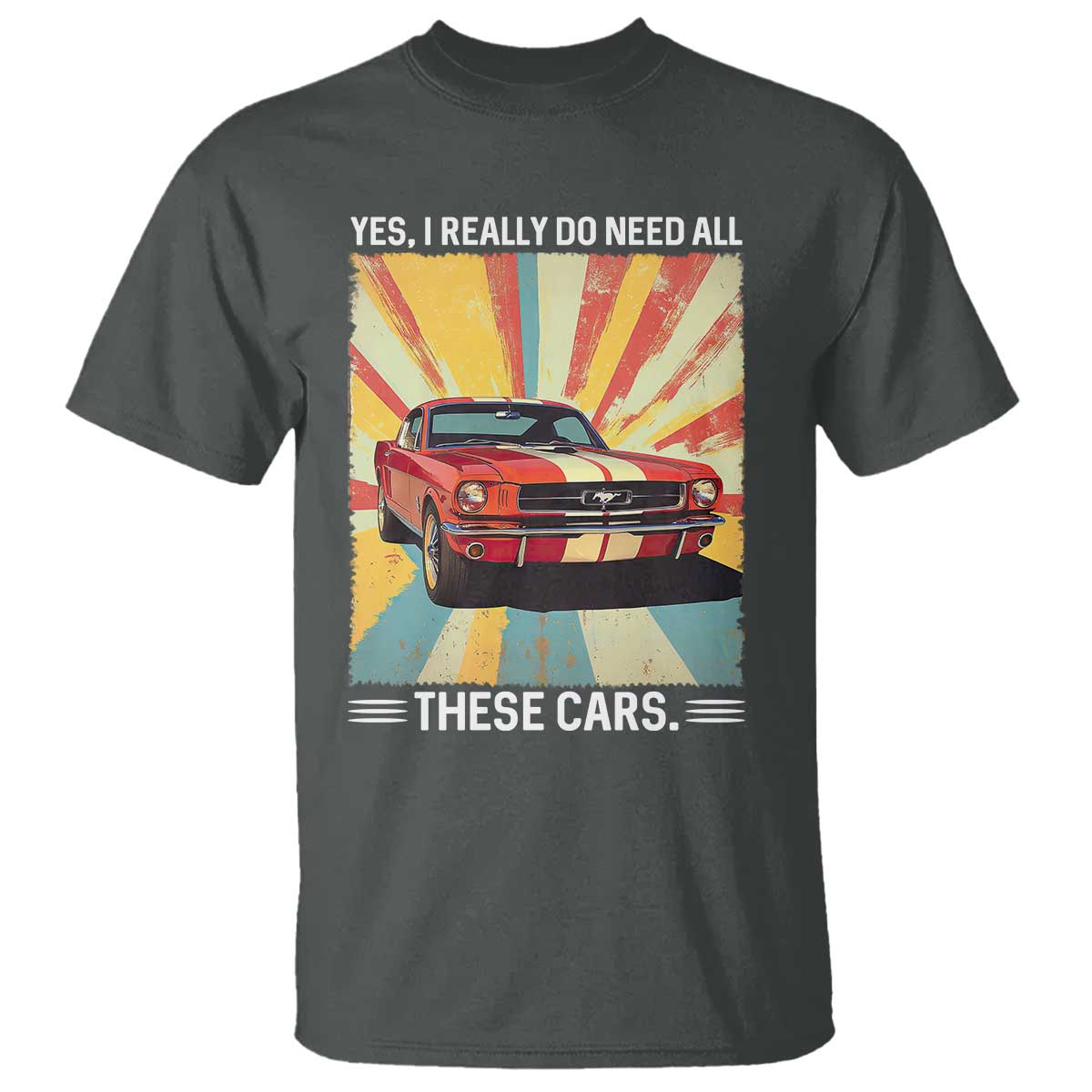 Funny Garage Mechanic T Shirt Yes I Really Do Need All These Cars - Wonder Print Shop