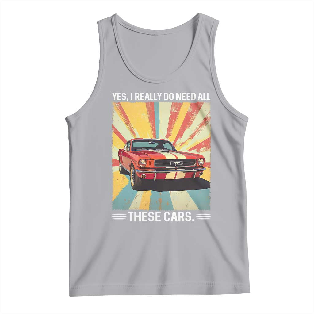 Funny Garage Mechanic Tank Top Yes I Really Do Need All These Cars - Wonder Print Shop