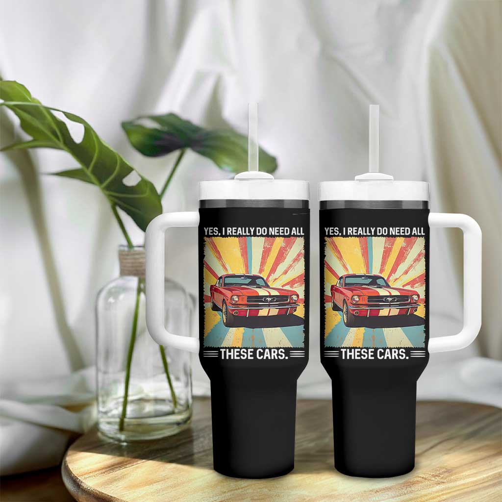 Funny Garage Mechanic Tumbler With Handle Yes I Really Do Need All These Cars