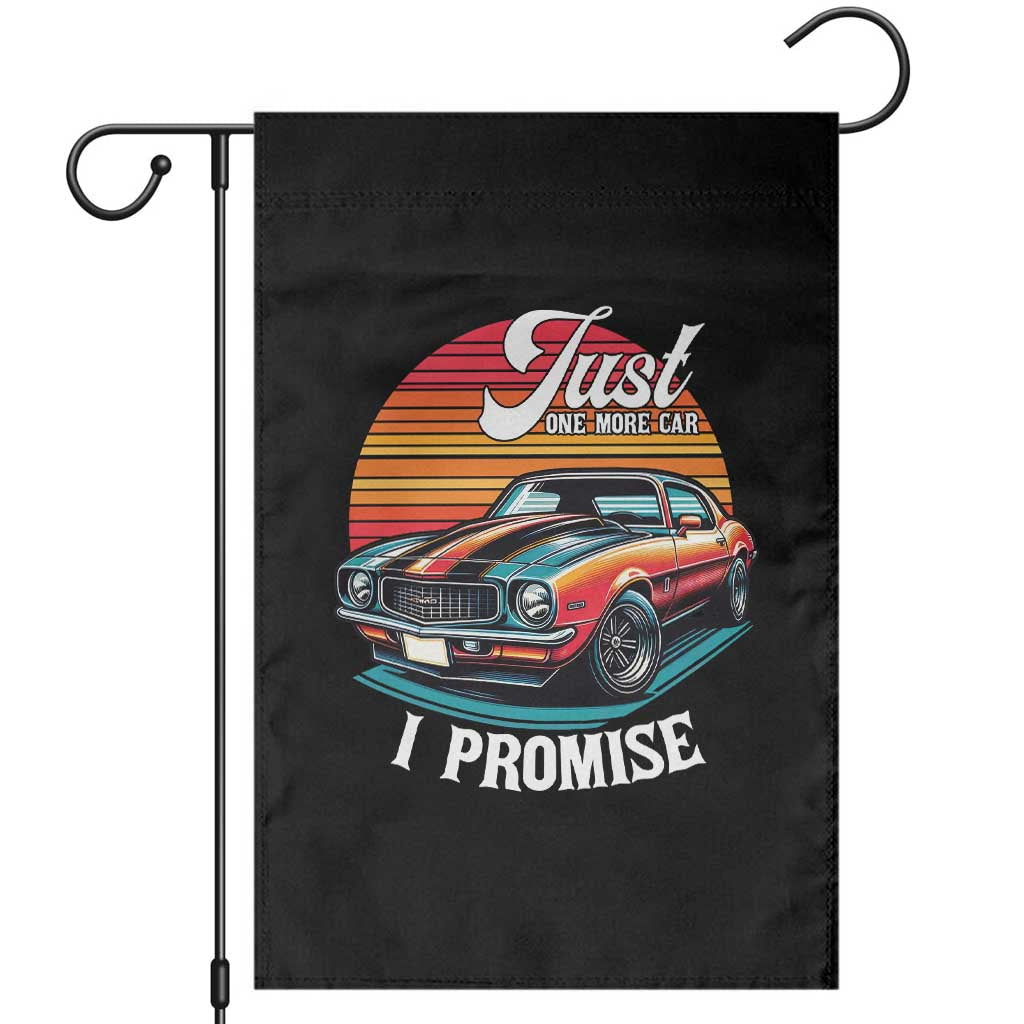 Funny Car Enthusiast Garden Flag Just One More Car I Promise - Wonder Print Shop