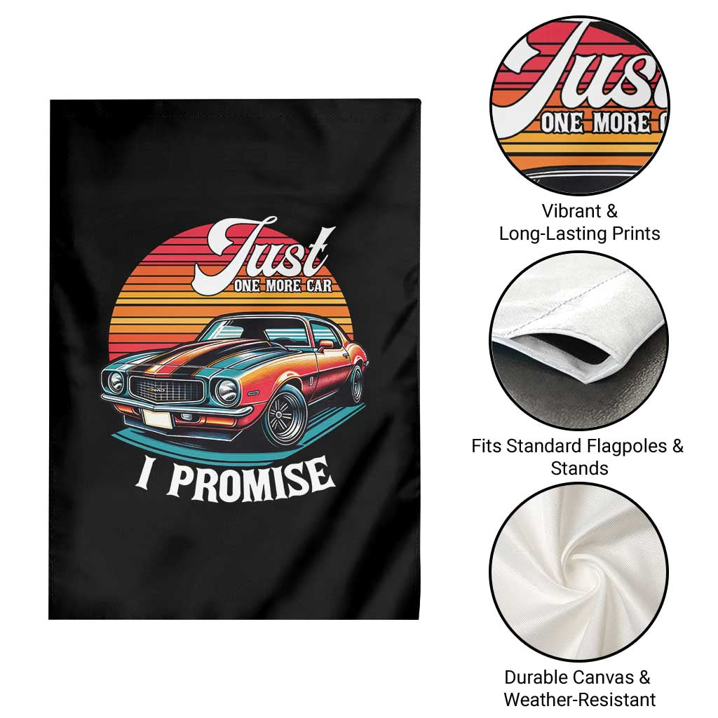 Funny Car Enthusiast Garden Flag Just One More Car I Promise - Wonder Print Shop
