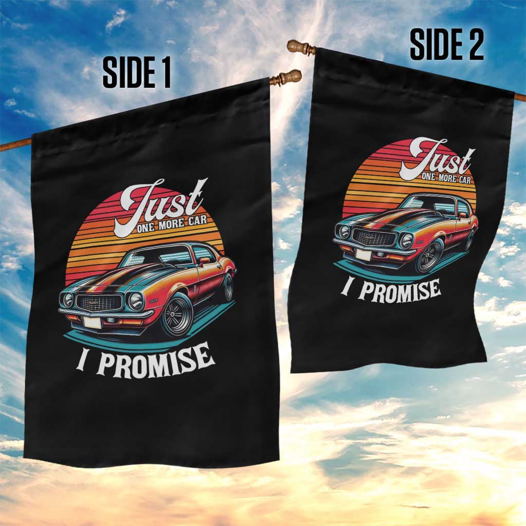 Funny Car Enthusiast Garden Flag Just One More Car I Promise - Wonder Print Shop
