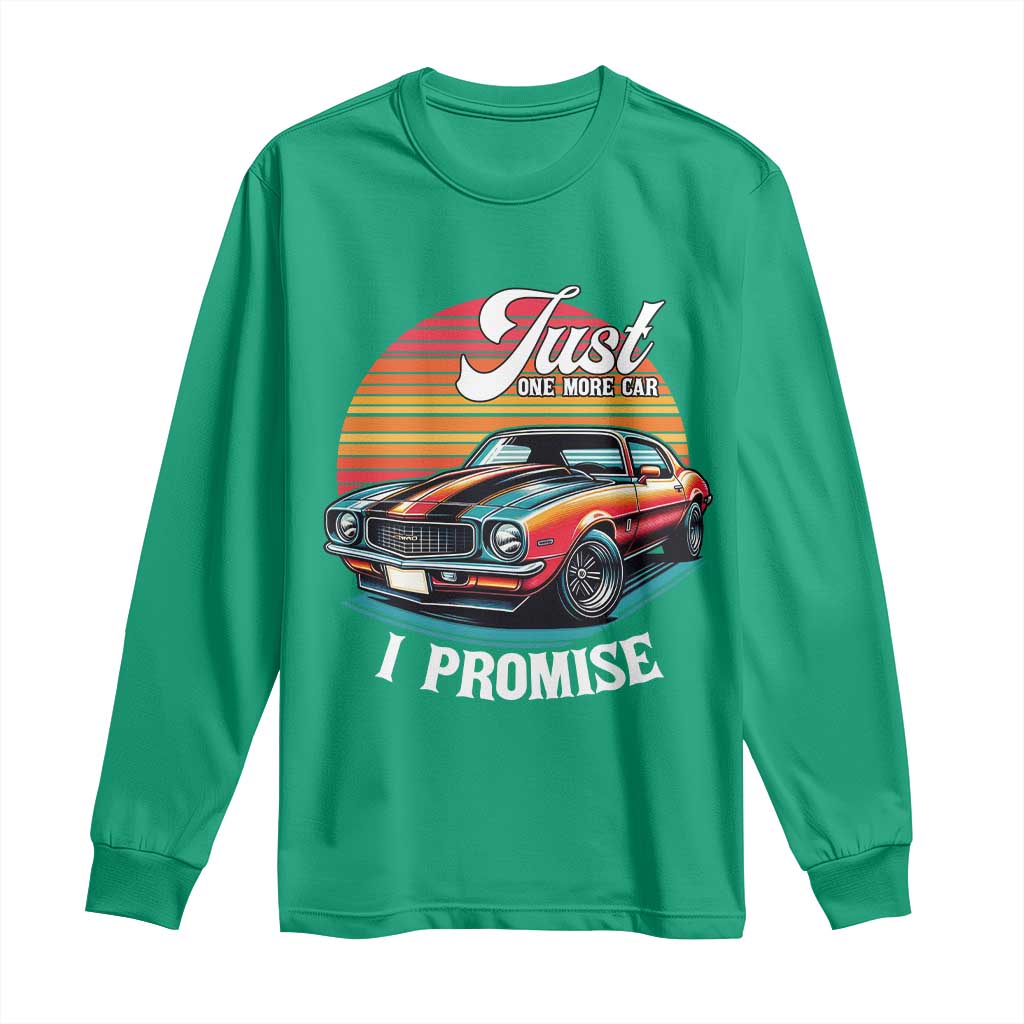 Funny Car Enthusiast Long Sleeve Shirt Just One More Car I Promise - Wonder Print Shop