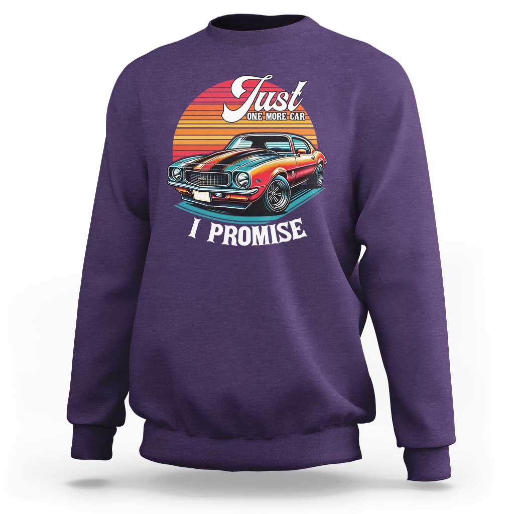 Funny Car Enthusiast Sweatshirt Just One More Car I Promise - Wonder Print Shop