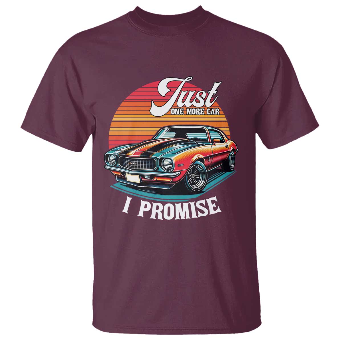 Funny Car Enthusiast T Shirt Just One More Car I Promise - Wonder Print Shop