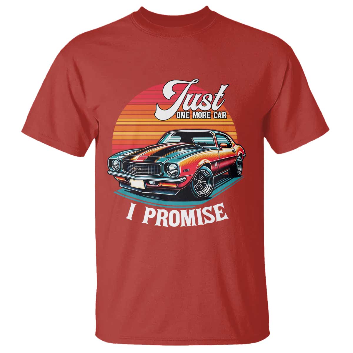 Funny Car Enthusiast T Shirt Just One More Car I Promise - Wonder Print Shop