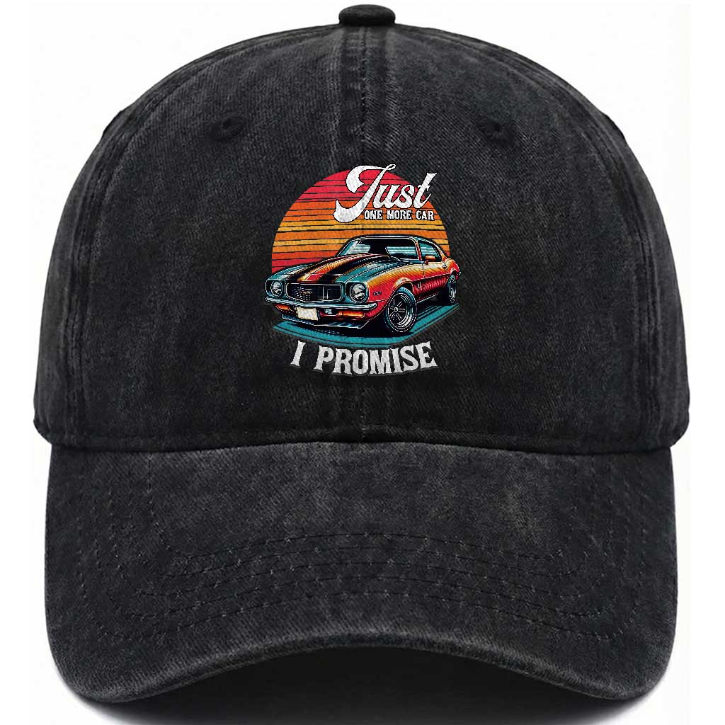 Funny Car Enthusiast Washed Cotton Baseball Cap Just One More Car I Promise