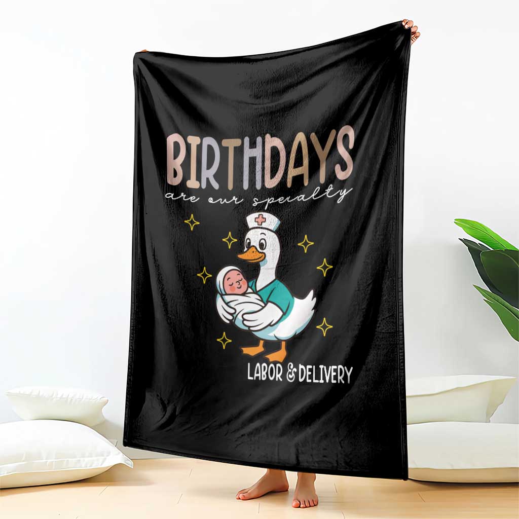 Labor And Delivery Nurse Throw Blanket Birthdays Are Our Specialty - Wonder Print Shop