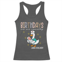 Labor And Delivery Nurse Racerback Tank Top Birthdays Are Our Specialty - Wonder Print Shop