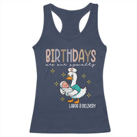 Labor And Delivery Nurse Racerback Tank Top Birthdays Are Our Specialty - Wonder Print Shop