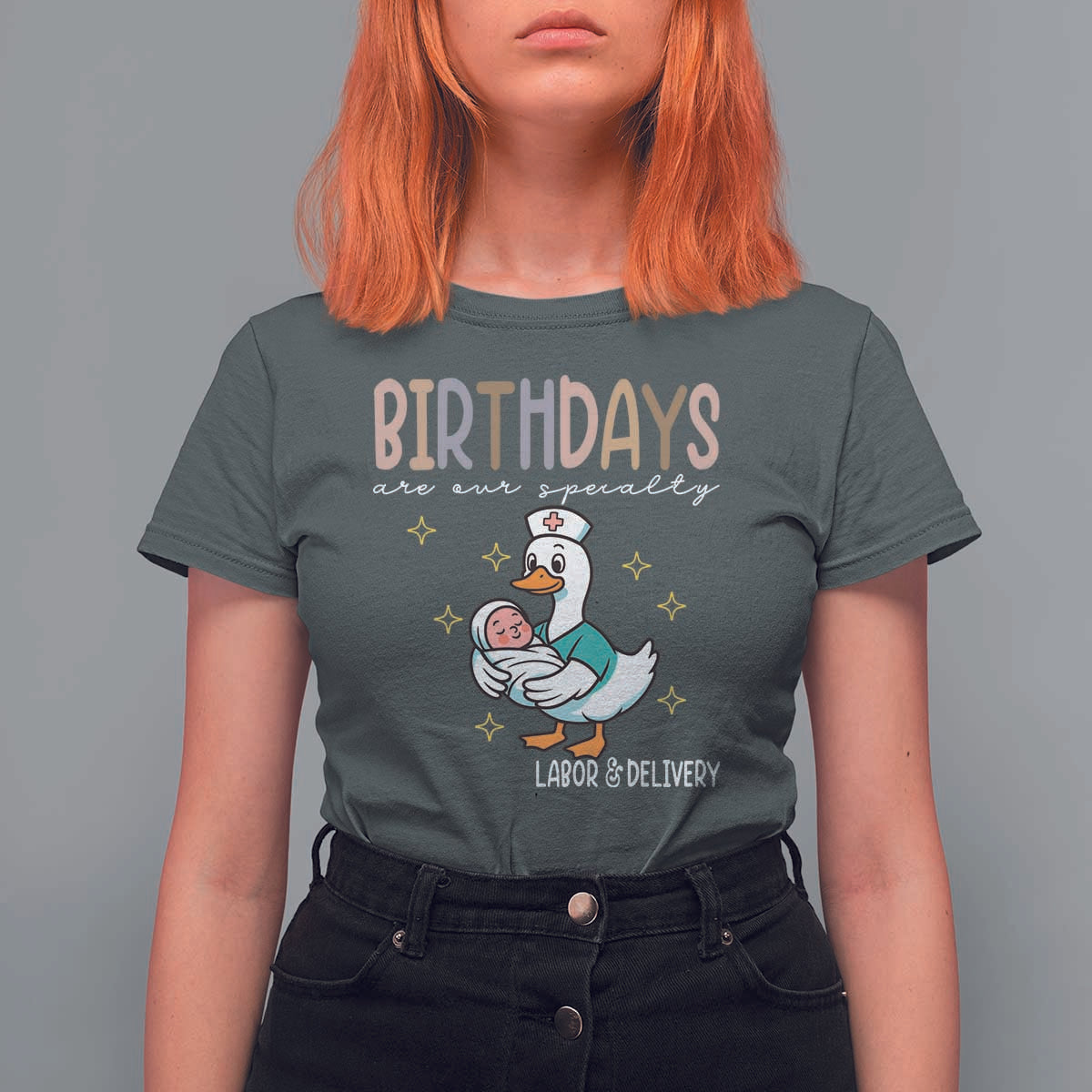 Labor And Delivery Nurse T Shirt For Women Birthdays Are Our Specialty - Wonder Print Shop