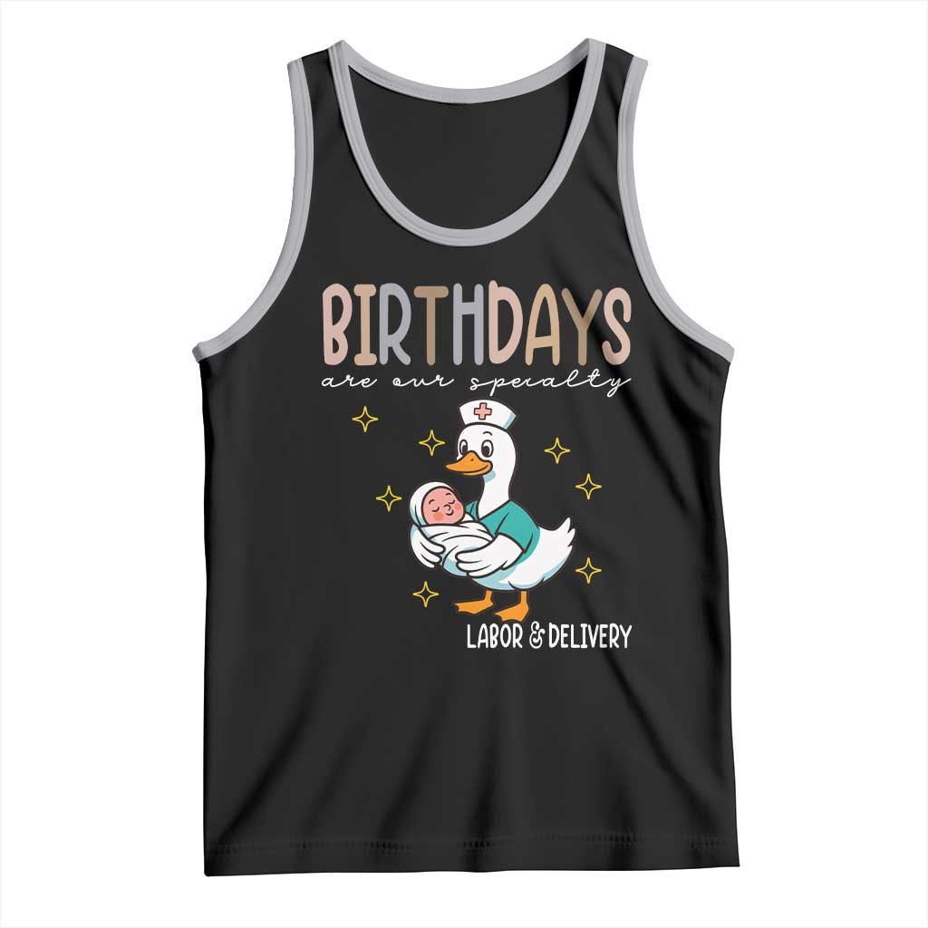 Labor And Delivery Nurse Tank Top Birthdays Are Our Specialty - Wonder Print Shop