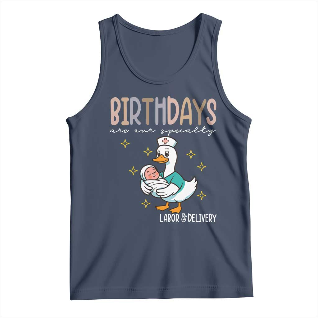 Labor And Delivery Nurse Tank Top Birthdays Are Our Specialty - Wonder Print Shop