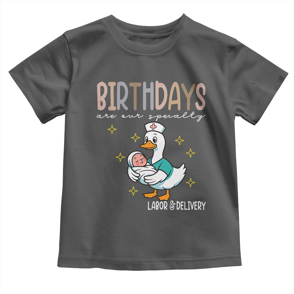 Labor And Delivery Nurse Toddler T Shirt Birthdays Are Our Specialty - Wonder Print Shop