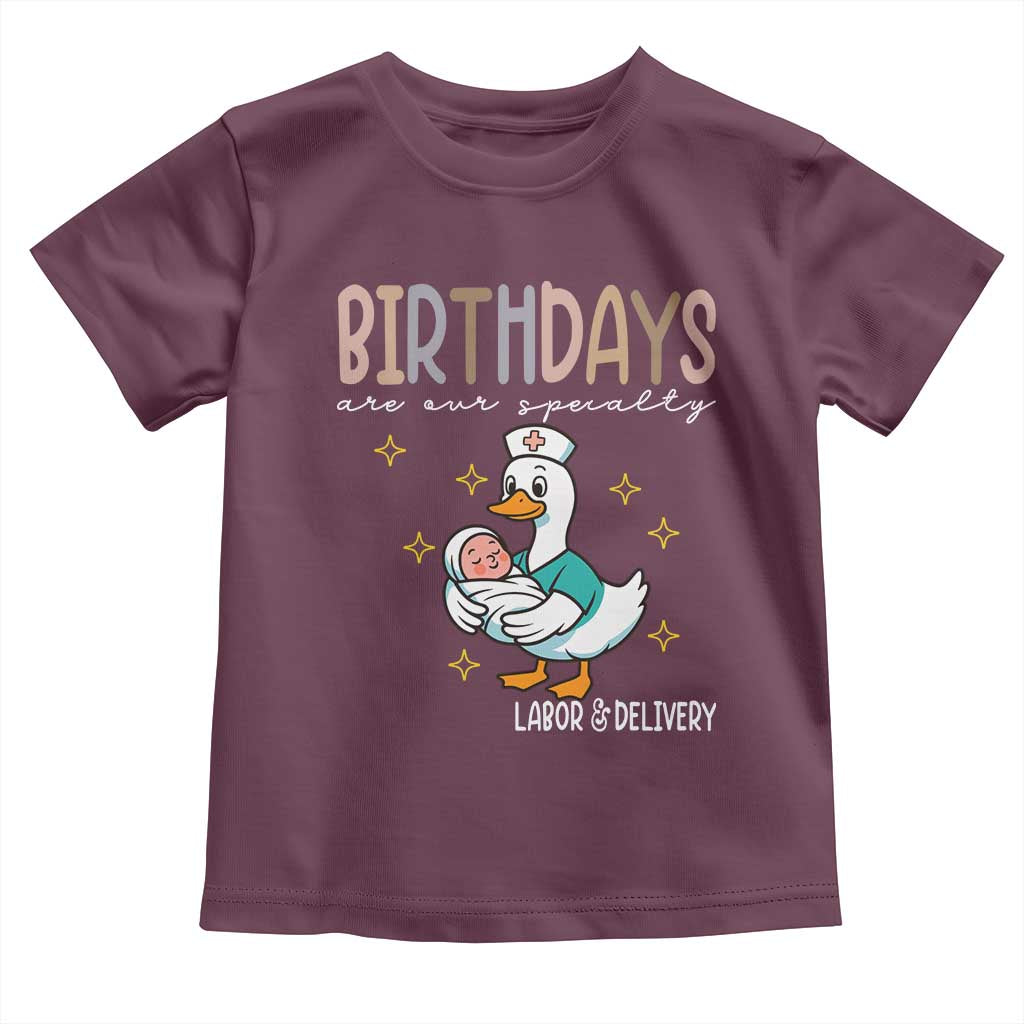 Labor And Delivery Nurse Toddler T Shirt Birthdays Are Our Specialty - Wonder Print Shop