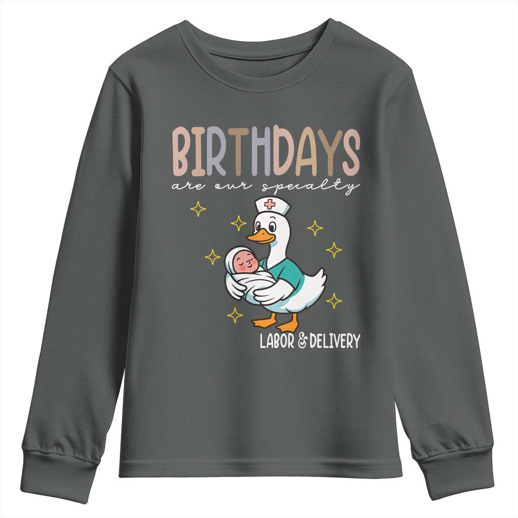 Labor And Delivery Nurse Youth Sweatshirt Birthdays Are Our Specialty - Wonder Print Shop
