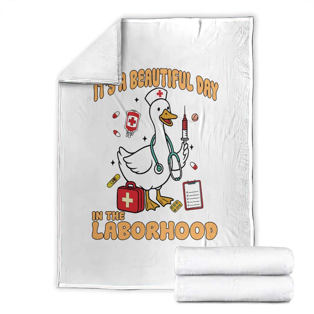 Goose ER Nurse Throw Blanket It Is A Beautiful Day In The Laborhood - Wonder Print Shop
