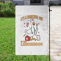 Goose ER Nurse Garden Flag It Is A Beautiful Day In The Laborhood - Wonder Print Shop