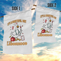 Goose ER Nurse Garden Flag It Is A Beautiful Day In The Laborhood - Wonder Print Shop