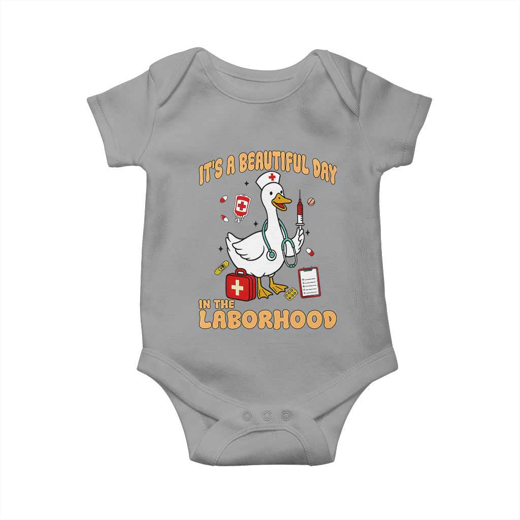 Goose ER Nurse Baby Onesie It Is A Beautiful Day In The Laborhood - Wonder Print Shop