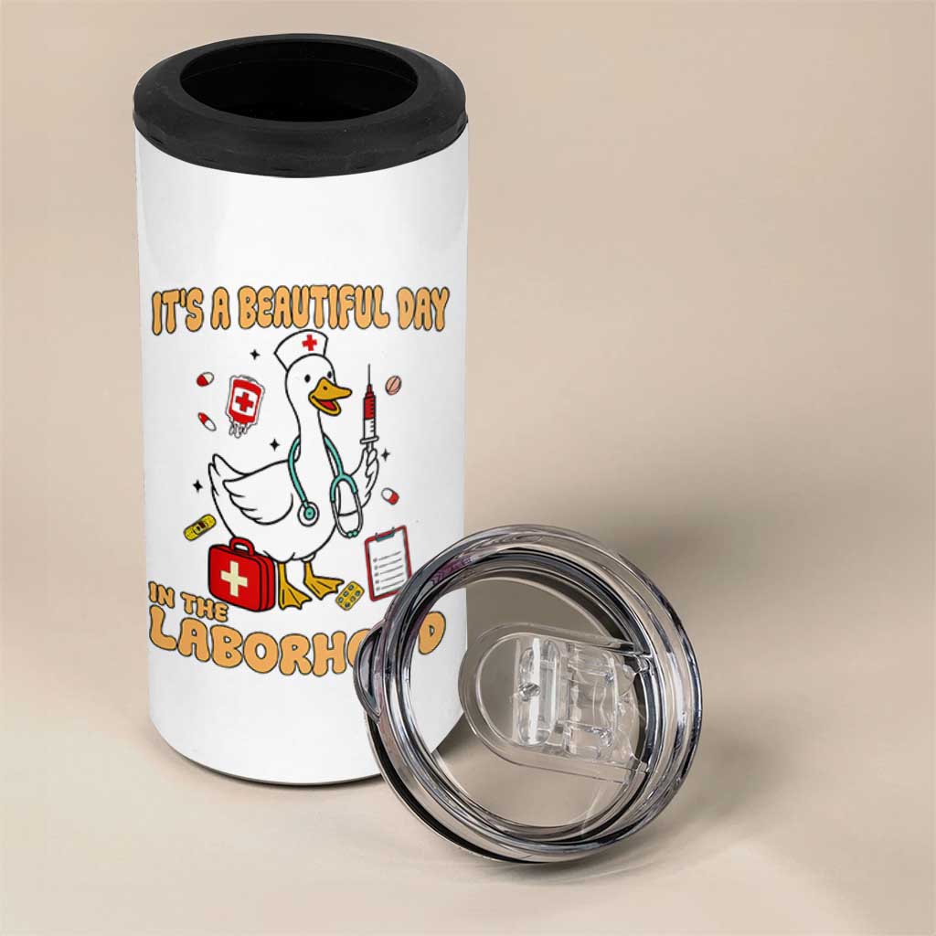 Goose ER Nurse 4 in 1 Can Cooler Tumbler It Is A Beautiful Day In The Laborhood