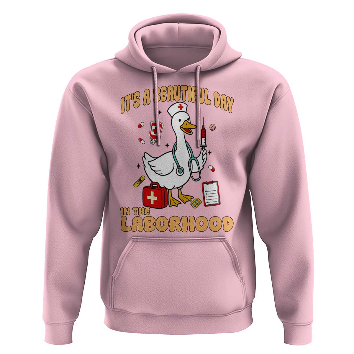 Goose ER Nurse Hoodie It Is A Beautiful Day In The Laborhood - Wonder Print Shop