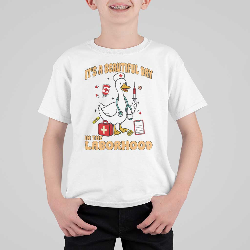 Goose ER Nurse T Shirt For Kid It Is A Beautiful Day In The Laborhood - Wonder Print Shop