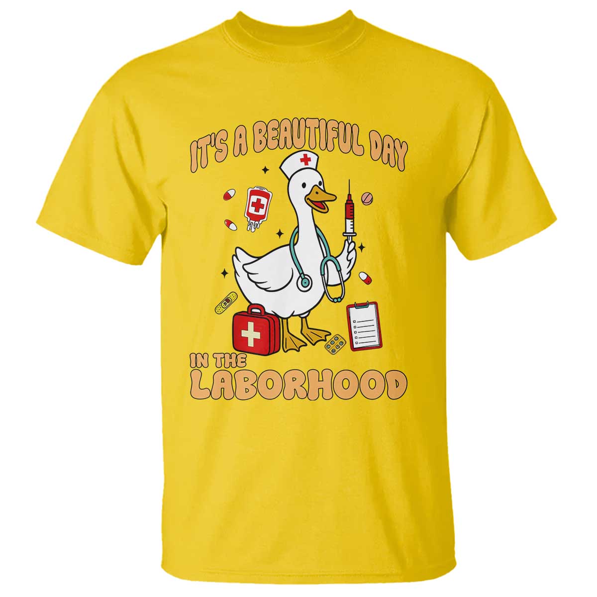 Goose ER Nurse T Shirt It Is A Beautiful Day In The Laborhood - Wonder Print Shop